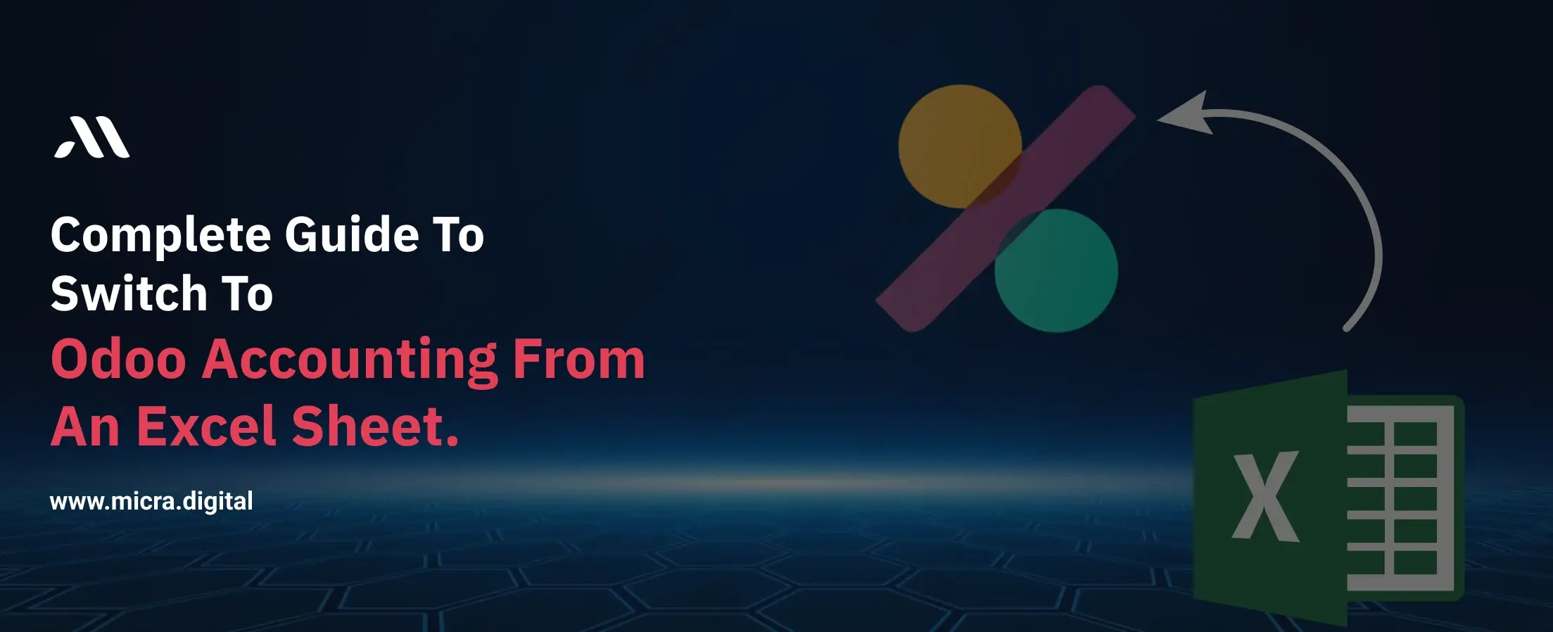 Complete guide to switch to Odoo accounting from an Excel sheet.